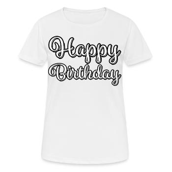 Happy Birthday Greeting Birthday Gift - Women's Breathable T-Shirt - white - Front - AI Model Female 172 dark (172cm)