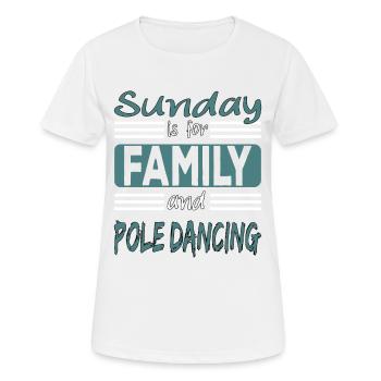 Le dimanche est pour la famille et le dicton Pole Dance - T-shirt respirant Femme - blanc - Devant - AI Model Female 172 dark (172cm)