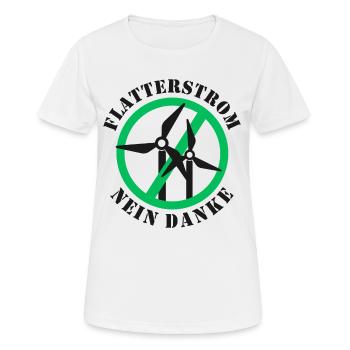 Flatterstrom Nein Danke, Windkraft Nein Danke - Frauen T-Shirt atmungsaktiv - Weiß - Vorne - AI Model Female 172 dark (172cm)