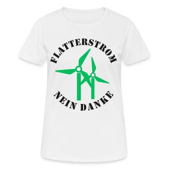 Flatterstrom Nein Danke, Windkraft Nein Danke - Frauen T-Shirt atmungsaktiv - Weiß - Vorne - AI Model Female 172 dark (172cm)