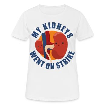 My Kidneys Went On Strike - T-shirt respirant Femme - blanc - Devant - AI Model Female 172 dark (172cm)