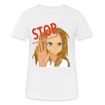 STOP do not touch my dreads ! dreads blonds - T-shirt respirant Femme - blanc - Devant - AI Model Female 172 dark (172cm)