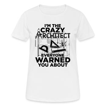 Profession d'architecte | Cadeau d'architecture d'architectes - T-shirt respirant Femme - blanc - Devant - AI Model Female 172 dark (172cm)