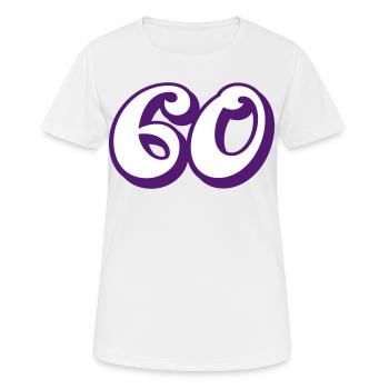 60 years birthday congratulations - Women's Breathable T-Shirt - white - Front - AI Model Female 172 dark (172cm)