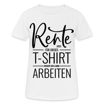Rente 2025 T Shirt - Frauen T-Shirt atmungsaktiv - Weiß - Vorne - AI Model Female 172 dark (172cm)