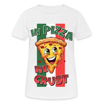 In Pizza We Crust Pizzastück Gesicht Lacht Lustig - Frauen T-Shirt atmungsaktiv - Weiß - Vorne - AI Model Female 172 dark (172cm)
