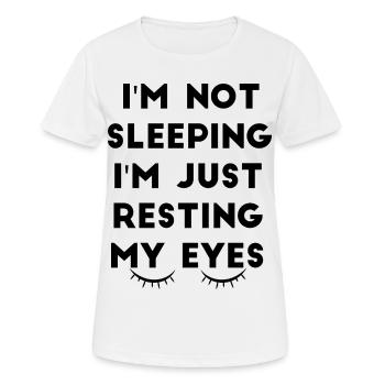 Je ne dors pas, je ne fais que reposer mes yeux - T-shirt respirant Femme - blanc - Devant - AI Model Female 172 dark (172cm)