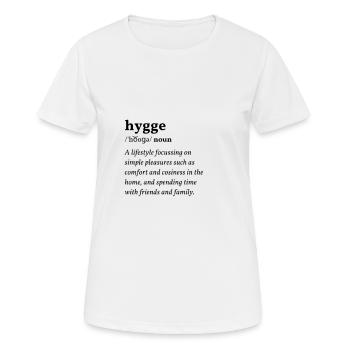 Hygge (Heimeligkeit) Clean Edition - Frauen T-Shirt atmungsaktiv - Weiß - Vorne - AI Model Female 172 dark (172cm)