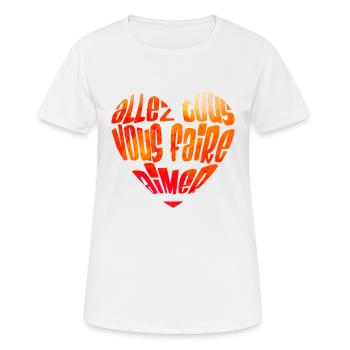 Allez tous vous faire aimer - T-shirt respirant Femme - blanc - Devant - AI Model Female 172 dark (172cm)