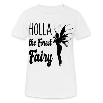 Holla the forest fairy - Women's Breathable T-Shirt - white - Front - AI Model Female 172 dark (172cm)