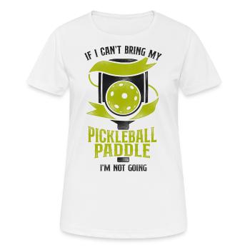 Pickleball si je ne peux pas apporter mon - T-shirt respirant Femme - blanc - Devant - AI Model Female 172 dark (172cm)