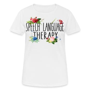 Speech Therapist Therapy Assistant - Frauen T-Shirt atmungsaktiv - Weiß - Vorne - AI Model Female 172 dark (172cm)