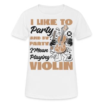 Violin Violinist I Like To Party - Women's Breathable T-Shirt - white - Front - AI Model Female 172 dark (172cm)
