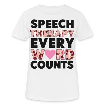 Speech Therapist Therapy Assistant - Frauen T-Shirt atmungsaktiv - Weiß - Vorne - AI Model Female 172 dark (172cm)