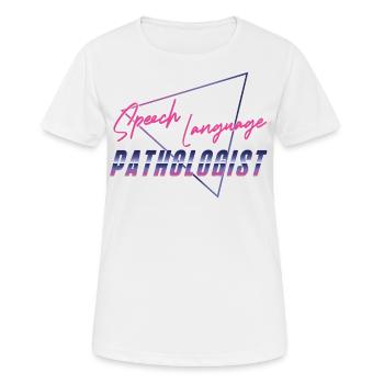 Speech Therapist Therapy Assistant - Frauen T-Shirt atmungsaktiv - Weiß - Vorne - AI Model Female 172 dark (172cm)