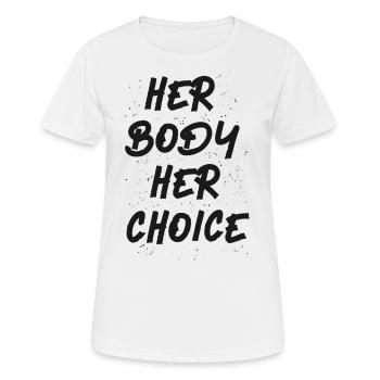 Feminist Her Body Her Choice - Women's Breathable T-Shirt - white - Front - AI Model Female 172 dark (172cm)