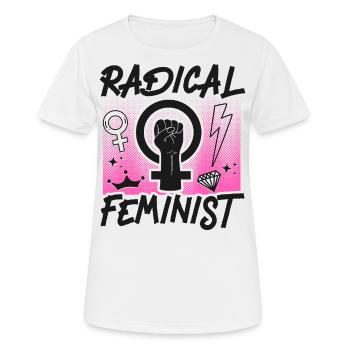 Feminist Radical Feminist - Frauen T-Shirt atmungsaktiv - Weiß - Vorne - AI Model Female 172 dark (172cm)