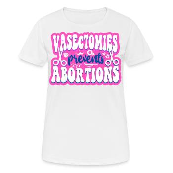Feminist Vasectomies Prevents - Women's Breathable T-Shirt - white - Front - AI Model Female 172 dark (172cm)
