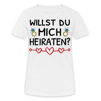 Willst Du Mich Heiraten? Heiratsantrag - Frauen T-Shirt atmungsaktiv - Weiß - Vorne - AI Model Female 172 dark (172cm)