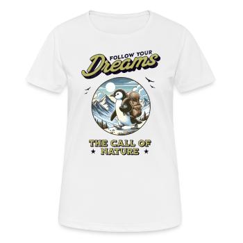 Penguin - Follow Your Dreams - Nature Wildlife - Women's Breathable T-Shirt - white - Front - AI Model Female 172 dark (172cm)