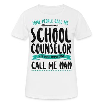 Conseiller scolaire Papa Certaines personnes - T-shirt respirant Femme - blanc - Devant - AI Model Female 172 dark (172cm)