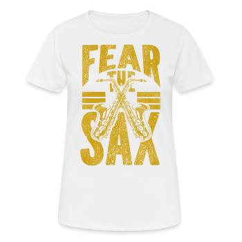 Saxophones Pun Fear The Sax - Women's Breathable T-Shirt - white - Front - AI Model Female 172 dark (172cm)