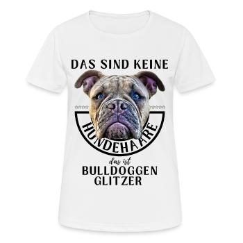BULLDOGGENGLITZER ... Bulldogge Bulldog Bulldoggen - Frauen T-Shirt atmungsaktiv - Weiß - Vorne - AI Model Female 172 dark (172cm)