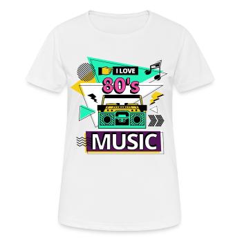 I Love 80s 80s Music Ghetto Blaster Party - Women's Breathable T-Shirt - white - Front - AI Model Female 172 dark (172cm)