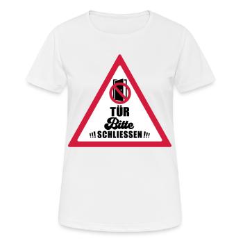 Tür schließen bitte | Farbe änderbar - Frauen T-Shirt atmungsaktiv - Weiß - Vorne - AI Model Female 172 dark (172cm)