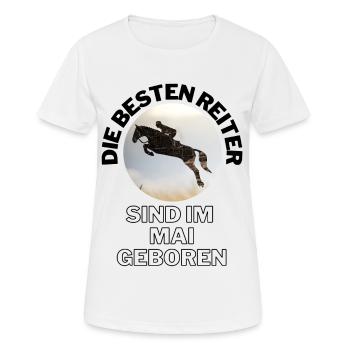 Die BESTEN REITER sind im MAI geboren - Pferd - Frauen T-Shirt atmungsaktiv - Weiß - Vorne - AI Model Female 172 dark (172cm)
