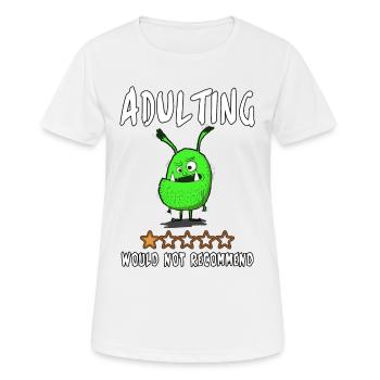Erwachsenwerden.... Würde es nicht empfehlen - Frauen T-Shirt atmungsaktiv - Weiß - Vorne - AI Model Female 172 dark (172cm)