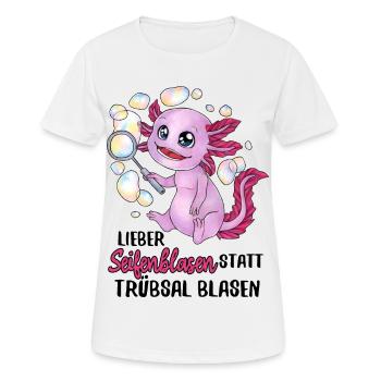 Lieber Seifenblasen statt Trübsal Blasen Axolotl - Frauen T-Shirt atmungsaktiv - Weiß - Vorne - AI Model Female 172 dark (172cm)