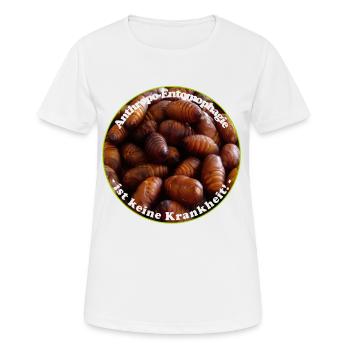 Anthropo-Entomophagie ist keine Krankheit - Frauen T-Shirt atmungsaktiv - Weiß - Vorne - AI Model Female 172 dark (172cm)