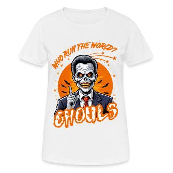 Who Run The World? Ghouls - Women's Breathable T-Shirt - white - Front - AI Model Female 172 dark (172cm)