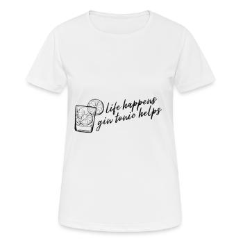 Life Happens - helps - Women's Breathable T-Shirt - white - Front - AI Model Female 172 dark (172cm)