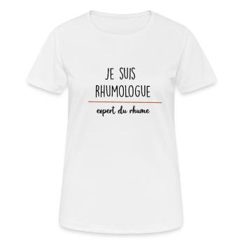 je suis rhumologue - T-shirt respirant Femme - blanc - Devant - AI Model Female 172 dark (172cm)