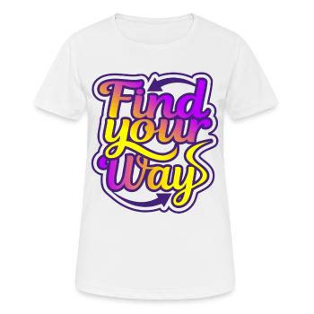 Trouvez votre chemin - T-shirt respirant Femme - blanc - Devant - AI Model Female 172 dark (172cm)