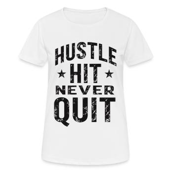 Hustle Hit Never Quit Athlete Fitness - T-shirt respirant Femme - blanc - Devant - AI Model Female 172 dark (172cm)