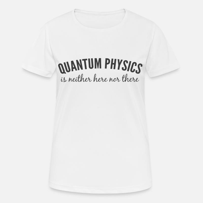 Quantum physics. - Women's Breathable T-Shirt - white