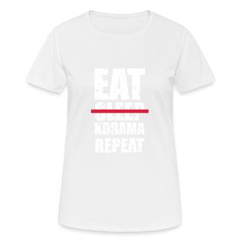 Eat Sleep Kdrama Repeat - Frauen T-Shirt atmungsaktiv - Weiß - Vorne - AI Model Female 172 dark (172cm)