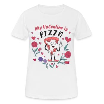 Mein Valentin ist Pizza - Frauen T-Shirt atmungsaktiv - Weiß - Vorne - AI Model Female 172 dark (172cm)