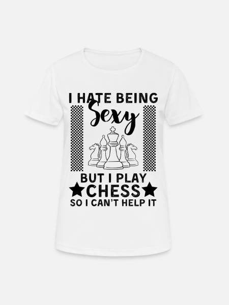 Funny Chess Saying Chess Player - Women's Breathable T-Shirt - white
