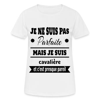 Cadeau pas parfaite mais cavalière cheval - T-shirt respirant Femme - blanc - Devant - AI Model Female 172 dark (172cm)