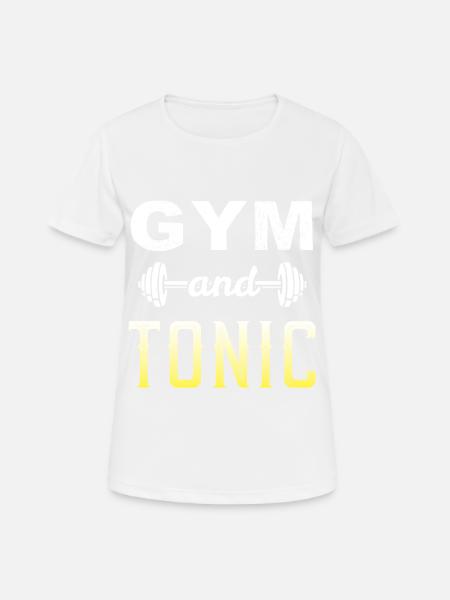 Gym And Tonic Workout Drink Exercise Party Health - Women's Breathable T-Shirt - white