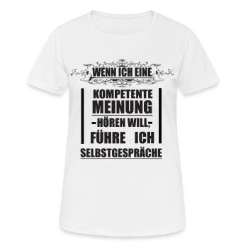 Lustig Witzig lustiger Spruch Sprüche - Frauen T-Shirt atmungsaktiv - Weiß - Vorne - AI Model Female 172 dark (172cm)