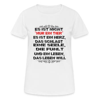 Tiere Tier Es ist nicht Nur ein Tier - Frauen T-Shirt atmungsaktiv - Weiß - Vorne - AI Model Female 172 dark (172cm)