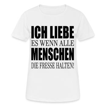 Ich liebe Menschen Fresse halten Halt s - Frauen T-Shirt atmungsaktiv - Weiß - Vorne - AI Model Female 172 dark (172cm)