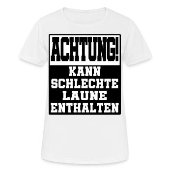 achtung kann schlechte laune enthalten - Frauen T-Shirt atmungsaktiv - Weiß - Vorne - AI Model Female 172 dark (172cm)