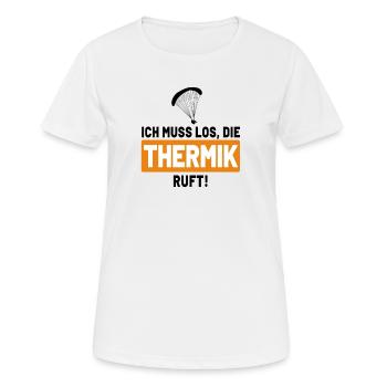 Ich muss los, die Thermik ruft - Frauen T-Shirt atmungsaktiv - Weiß - Vorne - AI Model Female 172 dark (172cm)