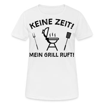 Grillen Grillsaison Humor Sprüche - Frauen T-Shirt atmungsaktiv - Weiß - Vorne - AI Model Female 172 dark (172cm)